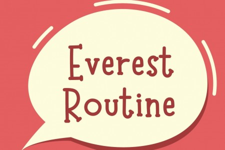 Everest Routine